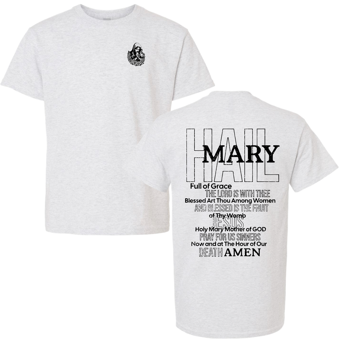 Hail Mary Full Prayer T-Shirt
