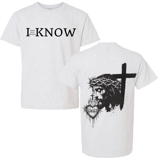 "I Don't Just Believe, I Know" Jesus Heart One Cross T-Shirt #9