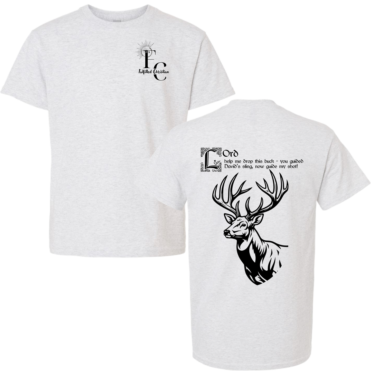 Fulfilled Hunting Buck T-Shirt | FC Badge #2