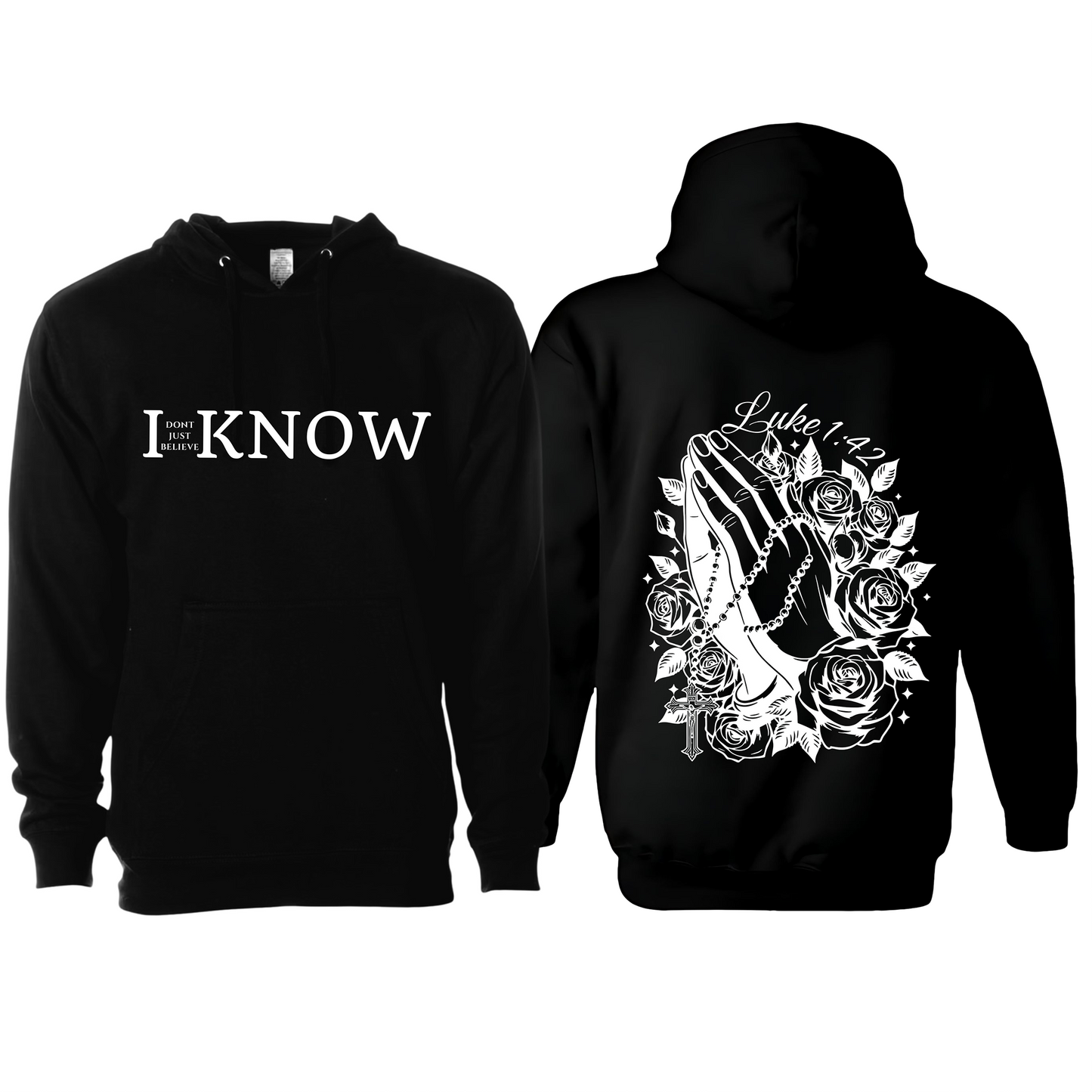 "I Don't Just Believe, I know" Praying Hands Hoodie#2
