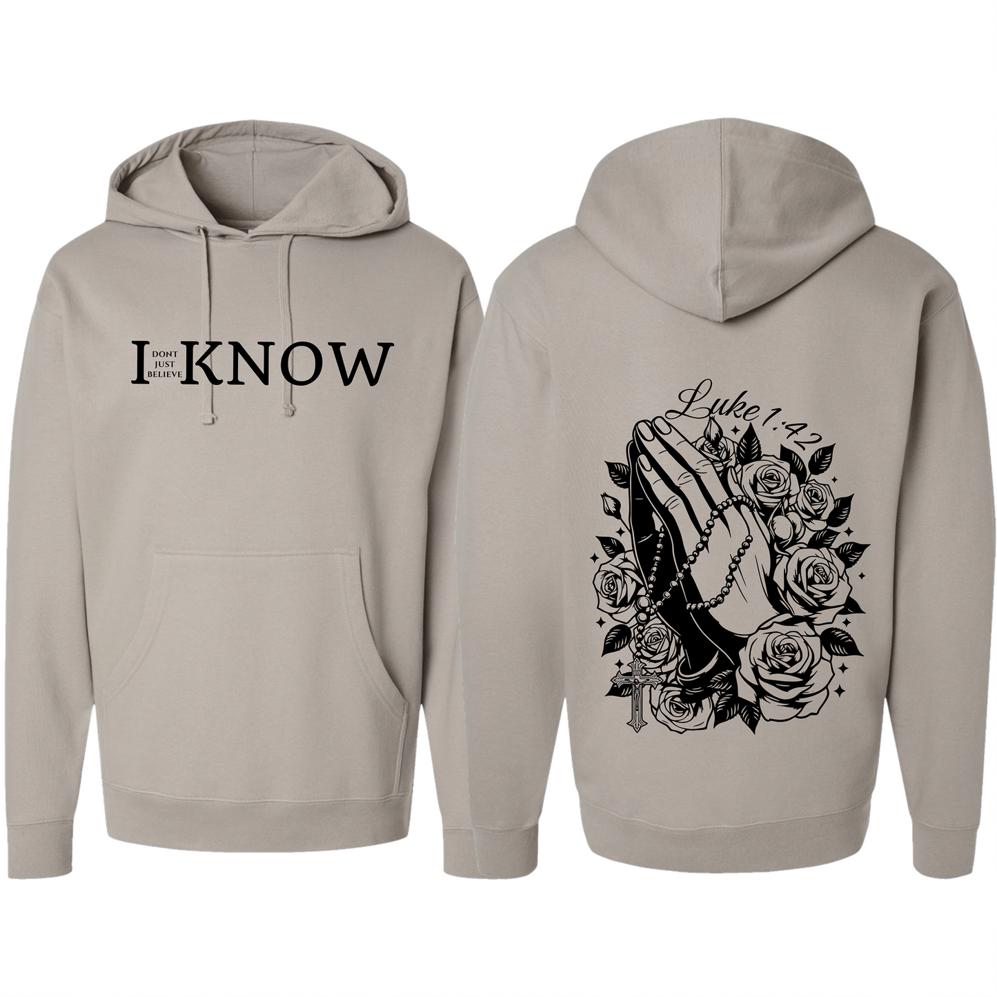 "I Don't Just Believe, I know" Praying Hands Hoodie#2