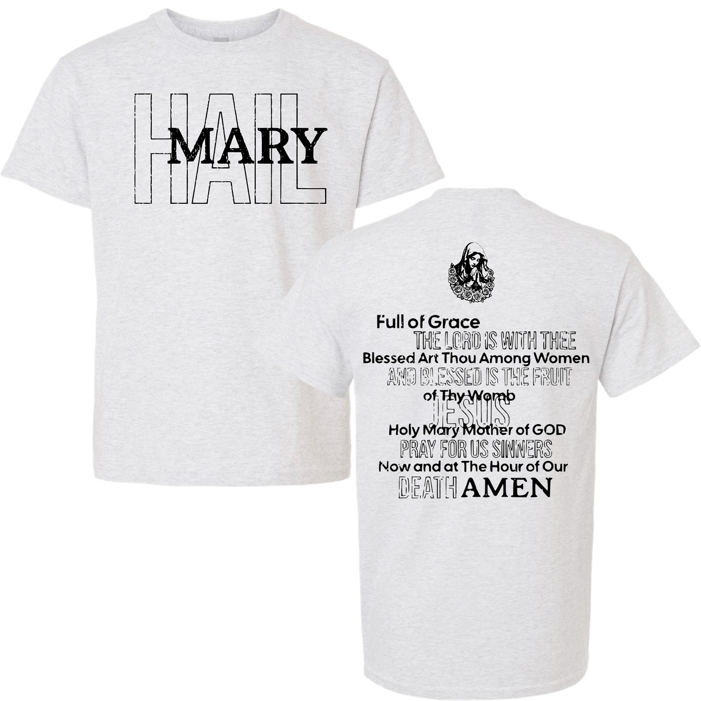 (Front) Hail Mary (Back) Full Prayer T-Shirt