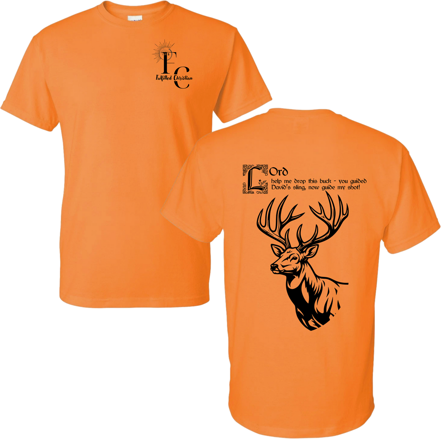 Fulfilled Hunting Buck T-Shirt | FC Badge #2