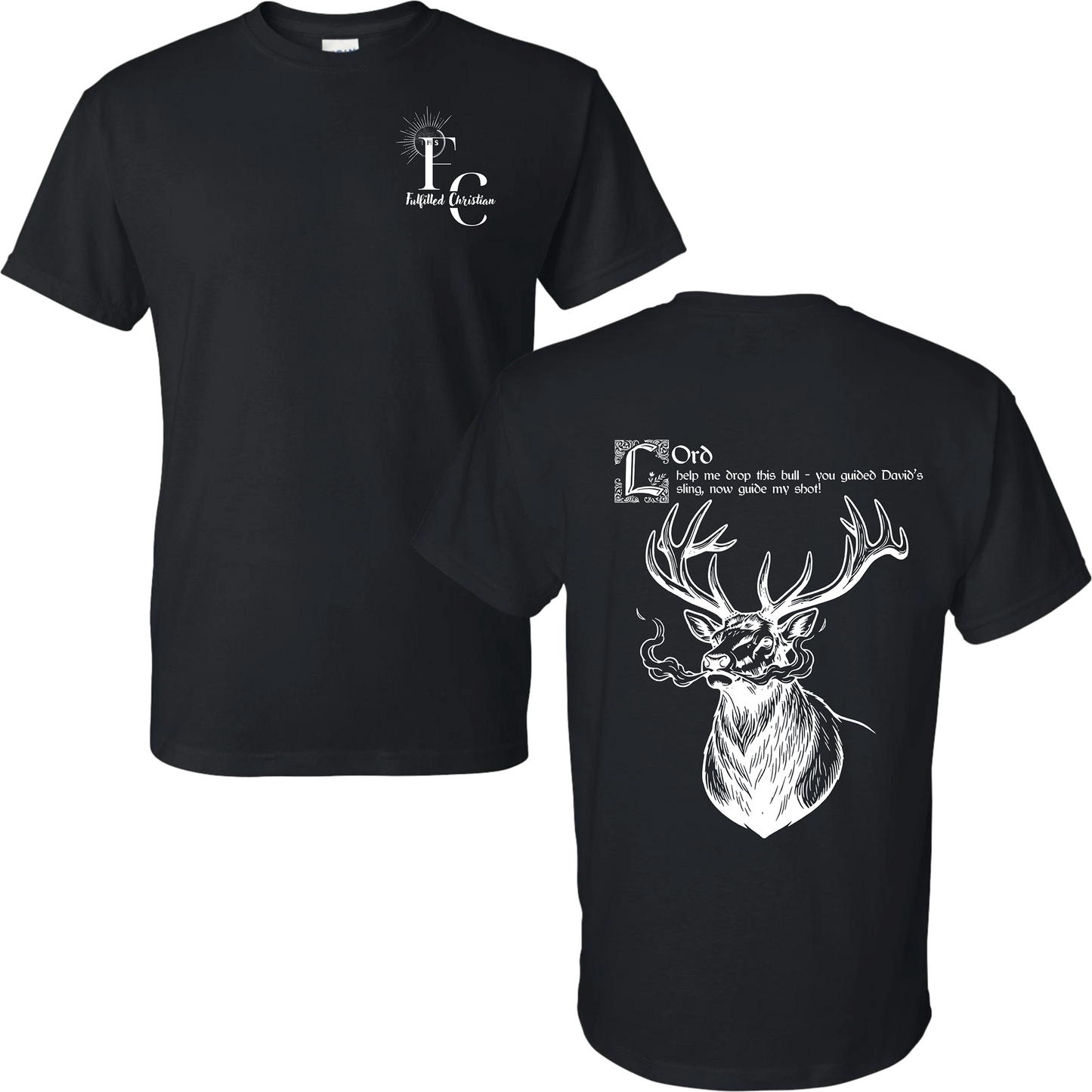 Fulfilled Hunting Bull Elk T-Shirt | FC Badge #1