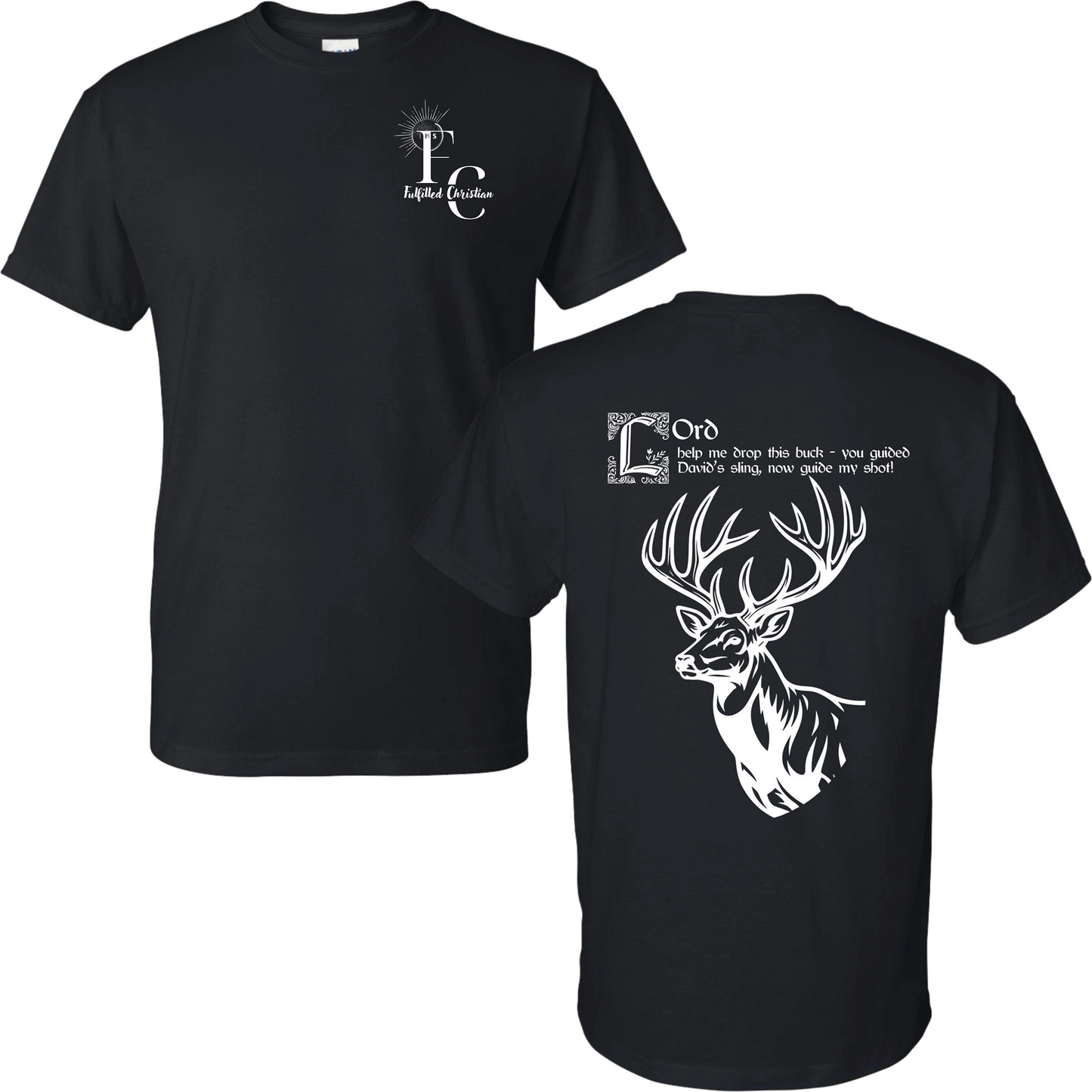 Fulfilled Hunting Buck T-Shirt | FC Badge #2