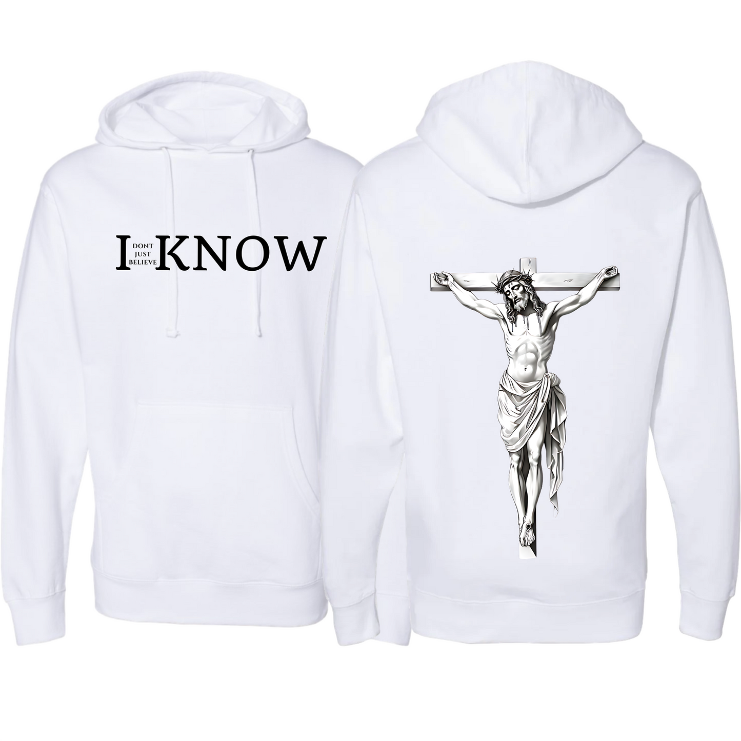 "I Don't Just Believe, I know" Jesus Crucified Hoodie#3