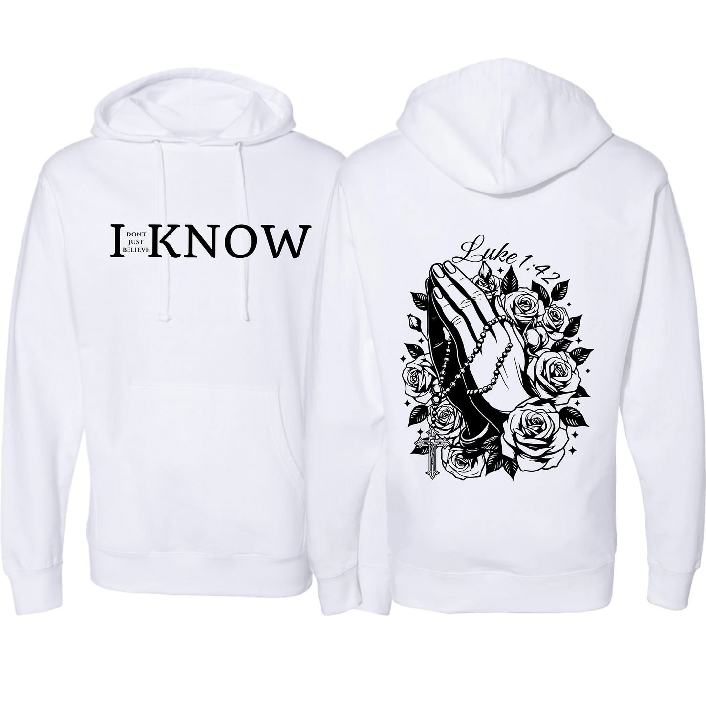 "I Don't Just Believe, I know" Praying Hands Hoodie#2